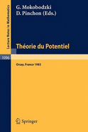 Theorie Du Potentiel: Proceedings of the Colloque Jaques Deny Held at Orsay, June 20-23, 1983