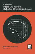 Theorie Und Numerik Elliptischer Differentialgleichungen