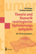 Theorie Und Numerik Restringierter Optimierungsaufgaben