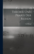 Theorie und Praxis der Reihen