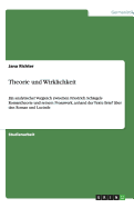 Theorie und Wirklichkeit: Ein analytischer Vergleich zwischen Friedrich Schlegels Romantheorie und seinem Prosawerk, anhand der Texte Brief ber den Roman und Lucinde