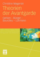 Theorien Der Avantgarde: Gehlen - Brger - Bourdieu - Luhmann