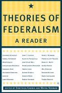 Theories of Federalism: A Reader