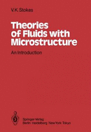 Theories of Fluids with Microstructure: An Introduction