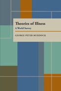 Theories of Illness: A World Survey