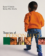 Theories of Personality (Non-Infotrac Version) - Schultz, Duane P, and Schultz, Sydney Ellen