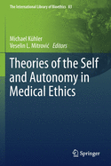 Theories of the Self and Autonomy in Medical Ethics