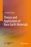 Theory and Application of Rare Earth Materials