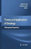 Theory and Applications of Ontology: Philosophical Perspectives