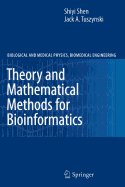 Theory and Mathematical Methods in Bioinformatics
