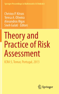 Theory and Practice of Risk Assessment: Icra 5, Tomar, Portugal, 2013