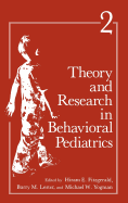 Theory and Research in Behavioral Pediatrics: Volume 2