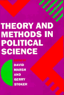 Theory & Methods in Political Science - Marsh, David, and Stoker, Gerry, Professor