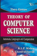 Theory of Computer Science: Automata, Languages and Computation