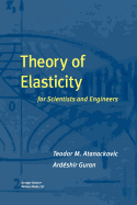 Theory of Elasticity for Scientists and Engineers