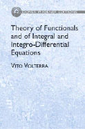 Theory of Functionals and of Integral and Integro-Differential Equations