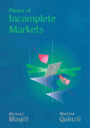 Theory of Incomplete Markets, Volume 1