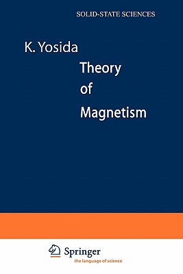 Theory of Magnetism - Yosida, Kei