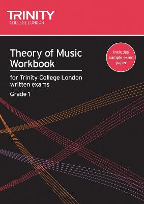 Theory of Music Workbook Grade 1 (2007) - College London, Trinity