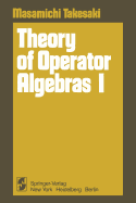 Theory of Operator Algebras I