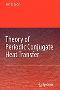 Theory of Periodic Conjugate Heat Transfer