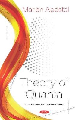 Theory of Quanta - Apostol, Marian