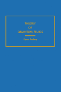 Theory of quantum fluids - Feenberg, Eugene