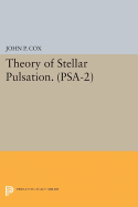 Theory of Stellar Pulsation. (Psa-2), Volume 2