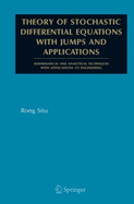 Theory of Stochastic Differential Equations with Jumps and Applications: Mathematical and Analytical Techniques with Applications to Engineering