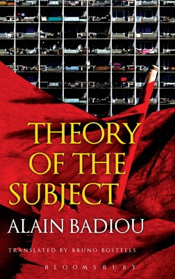 Theory of the Subject - Badiou, Alain, and Bosteels, Bruno (Translated by)