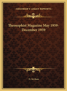 Theosophist Magazine May 1959-December 1959