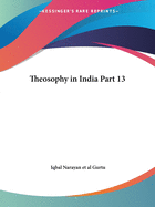 Theosophy in India Part 13