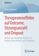 Therapeuteneffekte Auf Outcome, Sitzungsanzahl Und Dropout: Multivariate Multilevel-Analyse Mit Markov-Chain-Monte-Carlo-Schatzung