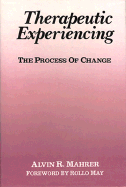 Therapeutic Experiencing: The Process of Change