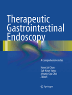 Therapeutic Gastrointestinal Endoscopy: A Comprehensive Atlas