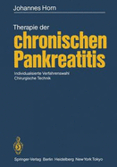 Therapie Der Chronischen Pankreatitis: Individualisierte Verfahrenswahl . Chirurgische Technik