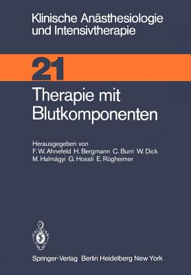 Therapie Mit Blutkomponenten - Ahnefeld, F W (Editor)