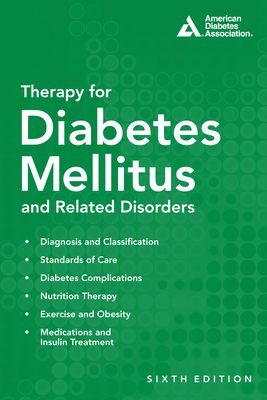 Therapy for Diabetes Mellitus and Related Disorders - Umpierrez, Guillermo E, Dr., MD, Cde (Editor)