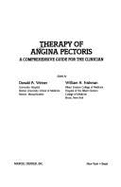 Therapy of Angina Pectoris: A Comprehensive Guide for the Clinician - Frishman, William H., and Weiner, Donald A.