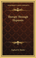 Therapy Through Hypnosis