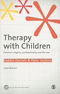 Therapy with Children: Childrens Rights, Confidentiality and the Law