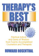 Therapy's Best: Practical Advice and Gems of Wisdom from Twenty Accomplished Counselors and Therapists