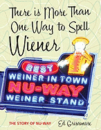 There Is More Than One Way to Spell Wiener: The Story of Nu-Way