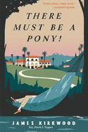 There Must Be a Pony