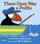 There Once Was a Puffin - Jaques, Florence Page, and Jaques, F