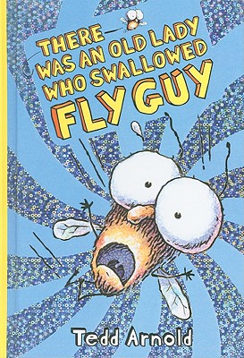 There Was an Old Lady Who Swallowed Fly Guy - Arnold, Tedd