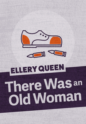 There Was an Old Woman - Queen, Ellery