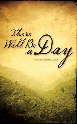 There Will Be a Day - Camp, Jeremy