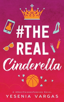 #TheRealCinderella - Vargas, Yesenia
