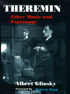 Theremin: Ether Music and Espionage